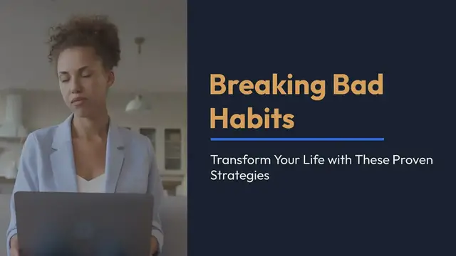 Video thumbnail for How to Break Bad Habits