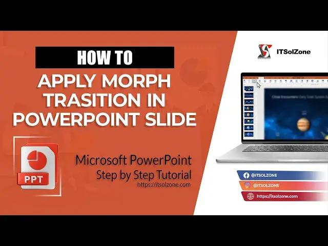 'Video thumbnail for Morph Magic: A Step-by-Step Guide on Using Morph Transition in PowerPoint | Tutorial | ITSolZone'