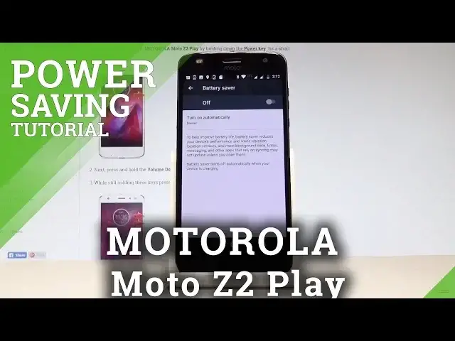 'Video thumbnail for How to Enable Power Saving in MOTOROLA Moto Z2 Play - Battery Saver |HardReset.info'
