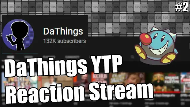 Video thumbnail for ?DaThings YTP Watch Part #2! | SirTapTap Reacts