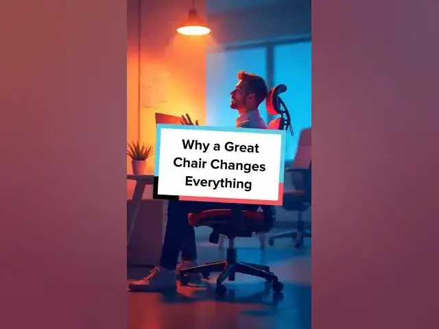 Video thumbnail for Why a Great Chair Changes Everything