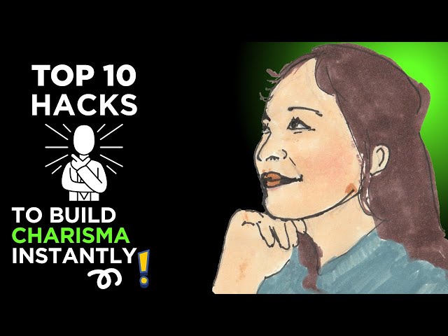 Video thumbnail for Top 10 Hacks to Build Magnetic Charisma Instantly