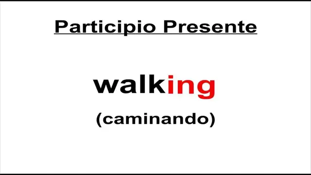 'Video thumbnail for Como formar el participio presente en inglés'