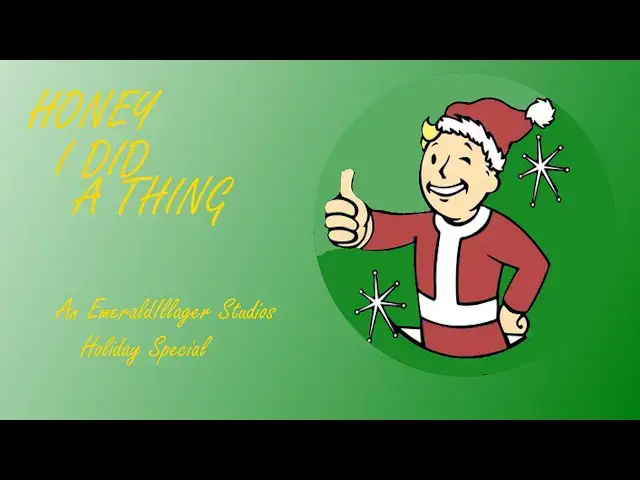 'Video thumbnail for Honey, I Did A Thing | An Emeraldillager Studios Holiday Special'