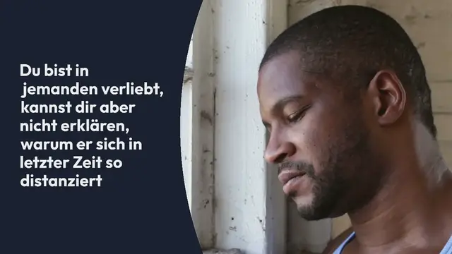 Video thumbnail for 11 Gründe, warum sich verliebte Männer distanzieren