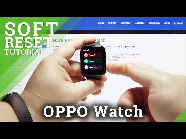 'Video thumbnail for How to Force Restart in OPPO Watch - Soft Reset'