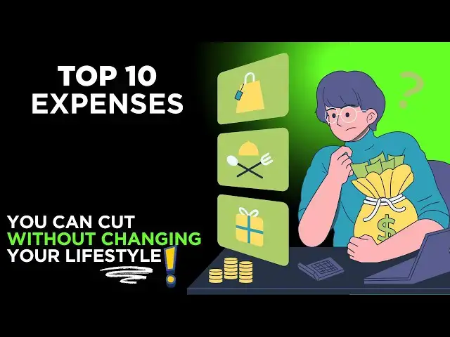 'Video thumbnail for Top 10 Expenses You Can Cut Without Changing Your Lifestyle 💰💡 | Save Money Easily'