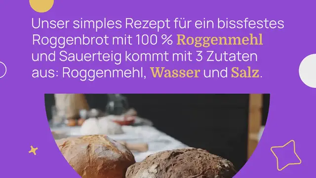 Video thumbnail for Bodenständiges 100 % Roggenbrot mit Sauerteig