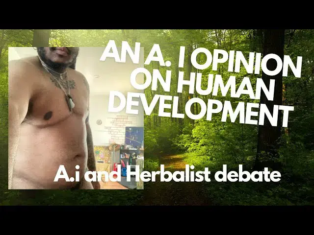 'Video thumbnail for A.I talks with me (An herby centrist) about human development'