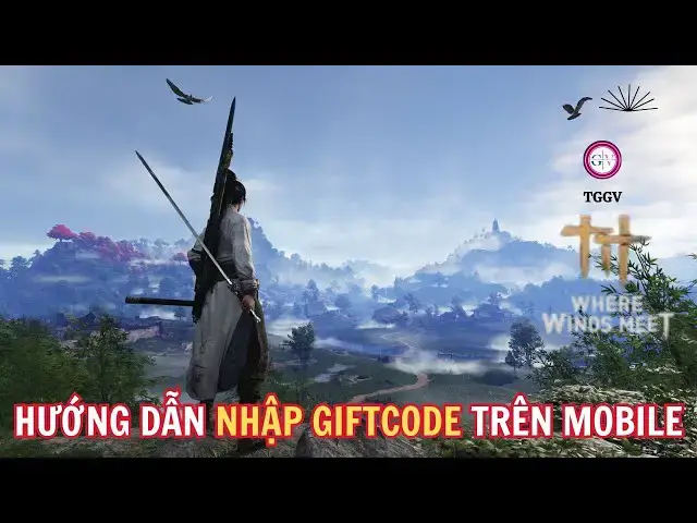 Video thumbnail for Cách Nhập GiftCode Where Winds Meet Mobile | Nhận Quà Miễn Phí Cho Tân Thủ