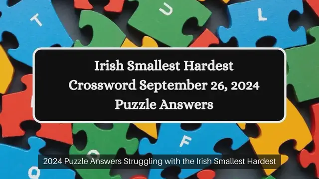Video thumbnail for Irish Smallest Hardest Crossword September 26, 2024 Puzzle Answers