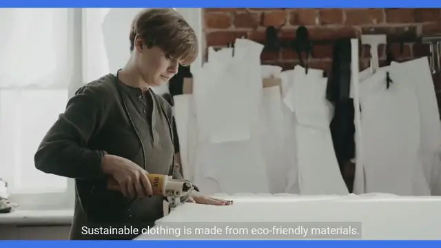 Video thumbnail for The Significance of Sustainable Clothing