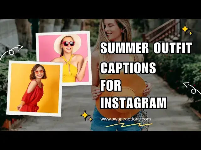 Video thumbnail for Summer Outfit Captions For Instagram