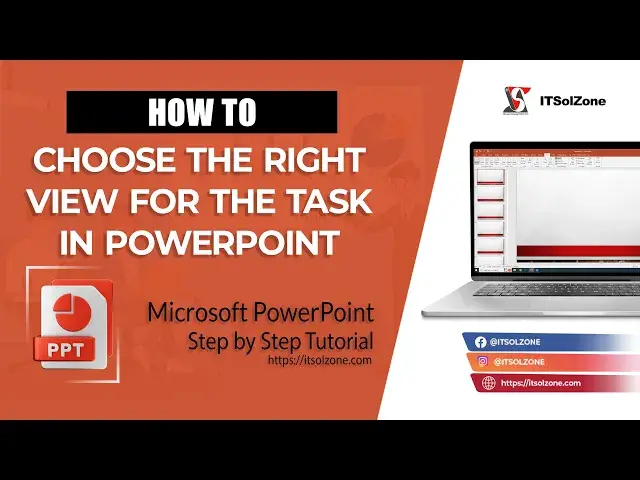 'Video thumbnail for How to Choose the right view for the task in Microsoft PowerPoint | Tutorial | ITSolZone'