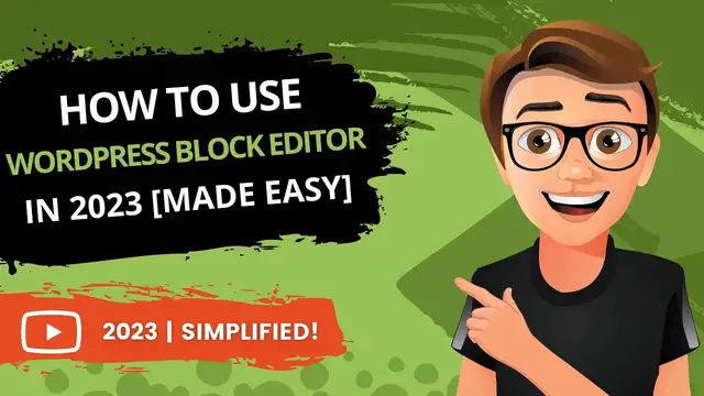 Video thumbnail for How To Use WordPress Block Editor 2023 [MADE EASY]