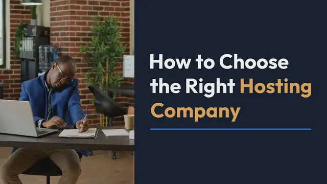 Video thumbnail for How to Choose the Right Hosting Company