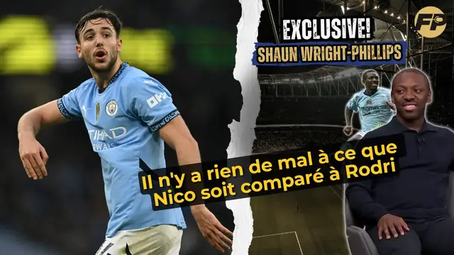 Video thumbnail for Wright-Phillips : La comparaison avec Rodri est bonne pour Nico Gonzalez à Man City
