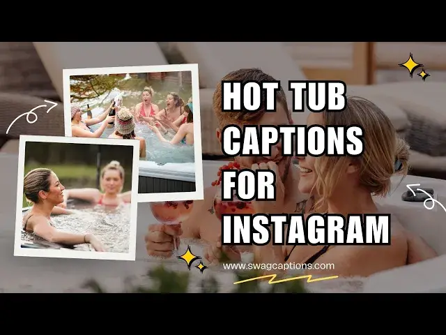 Video thumbnail for Hot Tub Captions for Instagram
