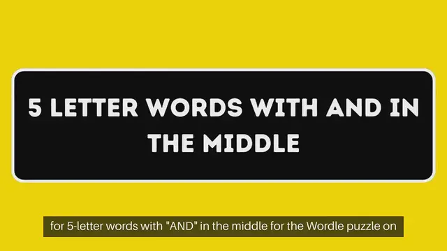 Video thumbnail for 5 Letter Words with AND in the Middle All Words List