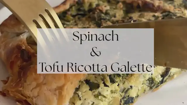 Video thumbnail for Spinach & Tofu Ricotta Galette