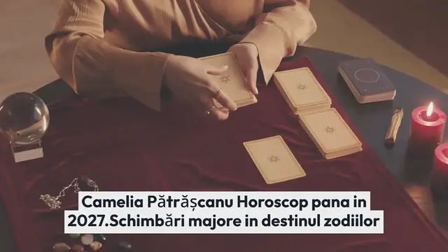 'Video thumbnail for Camelia Pătrășcanu Horoscop pana in 2027. Schimbări majore in destinul zodiilor'