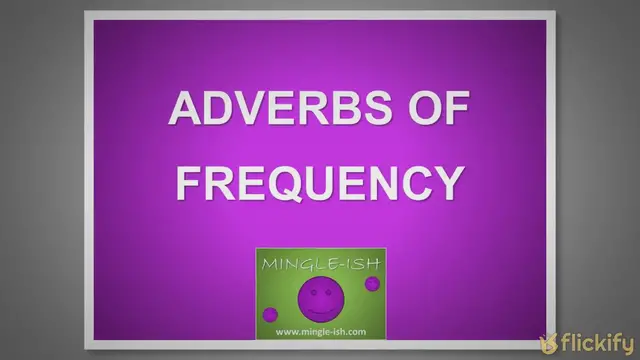 Video thumbnail for Adverbs of frequency - Grammar lesson