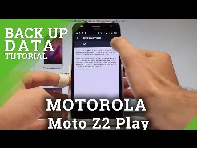 Video thumbnail for How to Back Up Data in MOTOROLA Moto Z2 Play - Enable Google Backup |HardReset.info