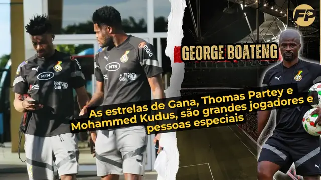 Video thumbnail for George Boateng: As estrelas de Gana, Thomas Partey e Mohammed Kudus, são grandes jogadores e pessoas especiais