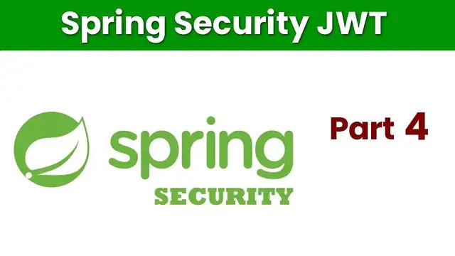 Video thumbnail for Spring Security JWT Part 4