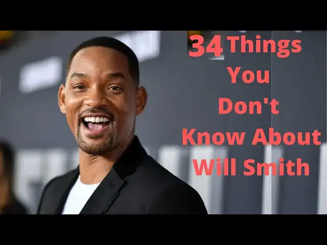 Video thumbnail for 34 Things You Don't Know About Will Smith