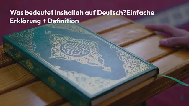Video thumbnail for Was bedeutet Inshallah auf Deutsch? Einfache Erklärung + Definition