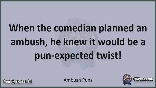 Video thumbnail for Ambush - Jokes, Puns, Wordplays, and Laughter