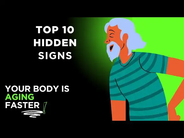 'Video thumbnail for Top 10 Hidden Signs Your Body Is Aging Faster Than It Should'