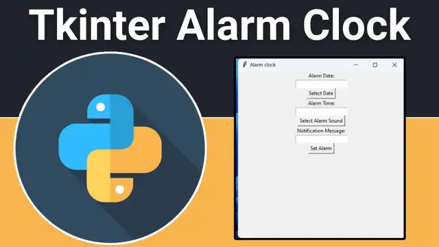 Video thumbnail for Python 3 Tkinter Script to Build Alarm Clock With Custom Sound & Notification Using tkCalendar