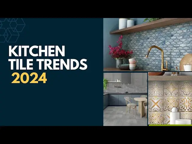 Video thumbnail for 12 Kitchen Tile Trends for 2024