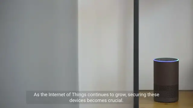 Video thumbnail for Protecting IoT Devices and Networks