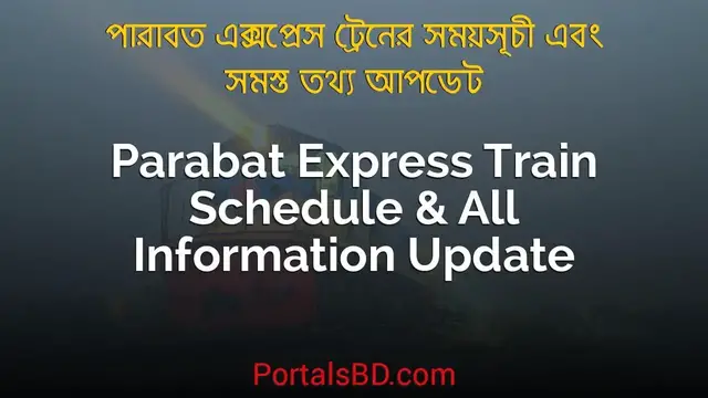 Video thumbnail for Parabat Express Train Schedule, Ticket Price & All Information Update 2022 | Portals BD