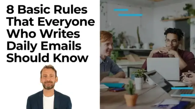 'Video thumbnail for 8 Basic Rules That Everyone Who Writes Daily Emails Should Know'