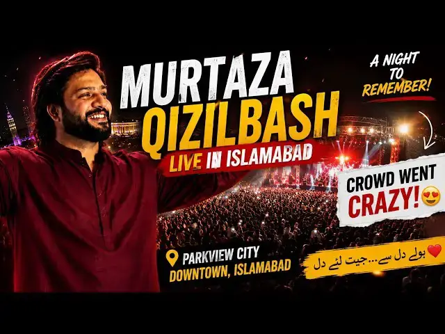 Video thumbnail for Murtaza Qizilbash LIVE in Islamabad ❤️‍🔥 The Crowd Felt EVERY WORD! 😭🔥 | Timeless Love
