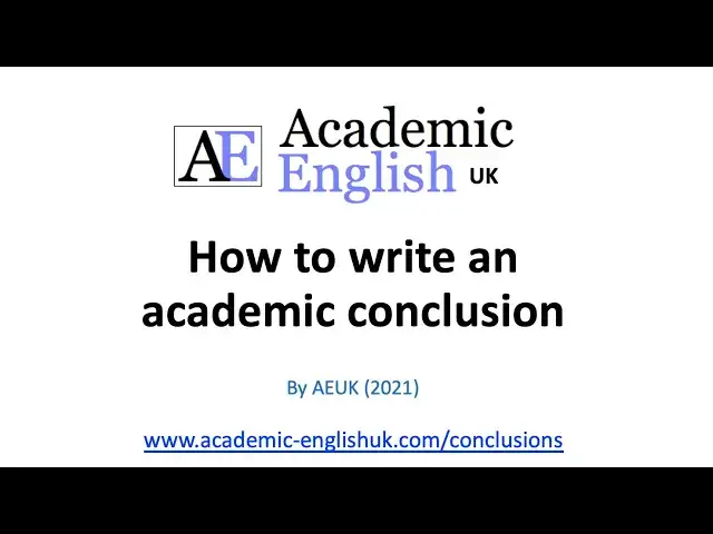 Video thumbnail for How to write an academic conclusion