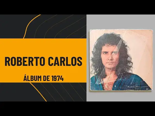 Video thumbnail for Roberto Carlos - 1974 - Álbum Completo - LP Completo - Com Arte