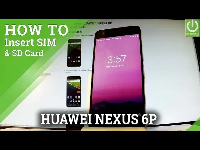 'Video thumbnail for How to Insert SIM in HUAWEI Nexus 6P - Set Up SIM'