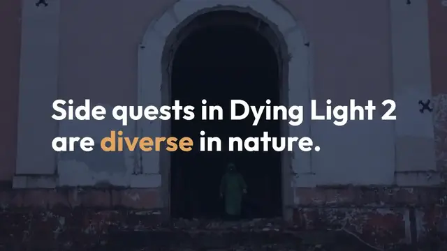 Video thumbnail for Dying Light 2 Side Quests