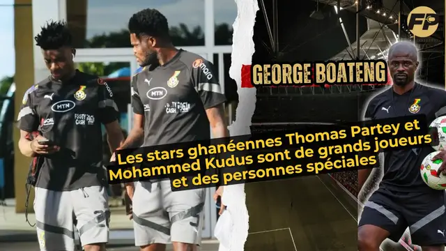 Video thumbnail for George Boateng : Les stars du Ghana, Thomas Partey et Mohammed Kudus, sont de grands joueurs et des personnes spéciales