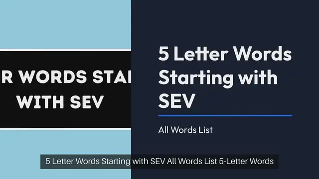 Video thumbnail for 5 Letter Words Starting with SEV All Words List