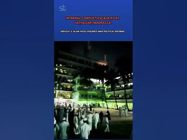 'Video thumbnail for Hathazari Madrassa Clashes: Hefazat-e-Islam Turmoil Amid Reforms #bangladesh'