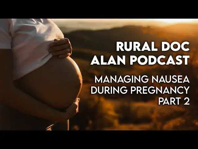 Video thumbnail for Managing Nausea in Pregnancy Part 2