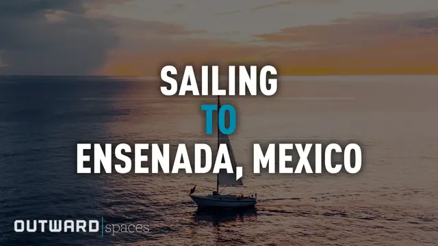 'Video thumbnail for Sailing to Ensenada'