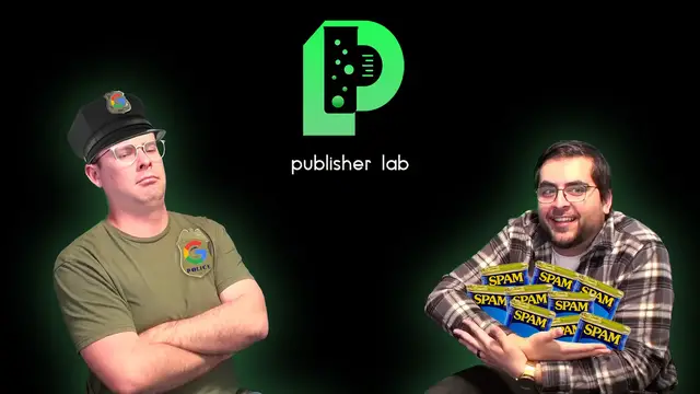 Video thumbnail for Google March 2024 Update: Navigating Content & SEO Ethics for Publishers | Publisher Lab Ep. 57