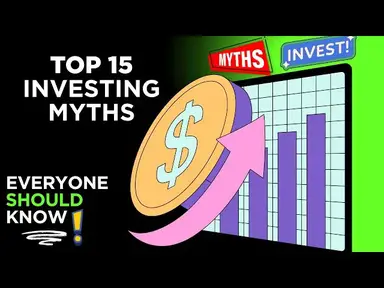 'Video thumbnail for Top 15 Myths About Investing Everyone Should Know'